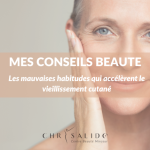 Les mauvaises habitudes qui accélèrent le vieillissement cutané